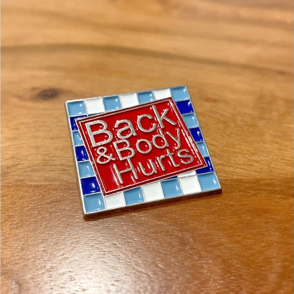 New Back & Body Hurts Pin Humor Funny - Picture 4 of 5